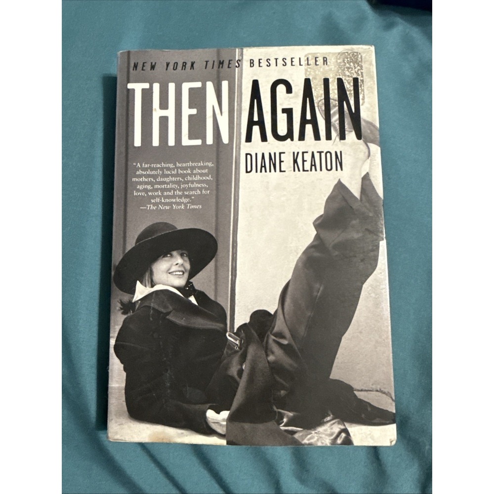 Then Again - Paperback By Keaton, Diane Autobiographical